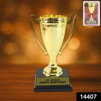 Best Day Ever Trophy